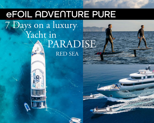 E‑FOIL & KITE SAFARI EN UN YATE DE LUJO